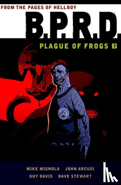 Mignola, Mike - B.p.r.d.: Plague Of Frogs Volume 3