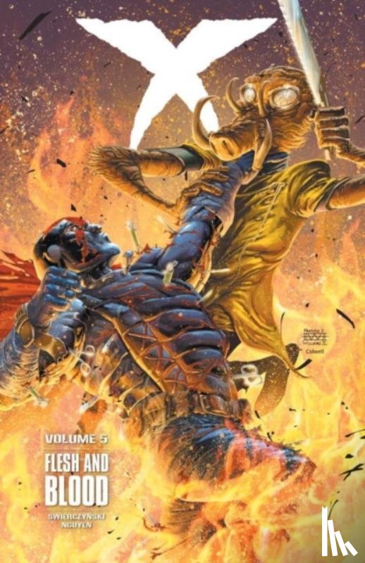 Swierczynski, Duane - X Volume 5 Flesh and Blood