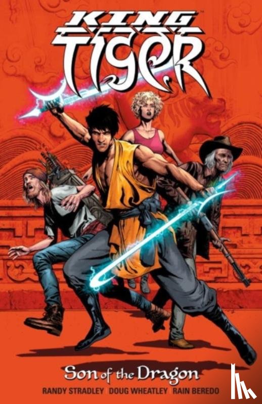 Stradley, Randy - King Tiger: Son of the Dragon