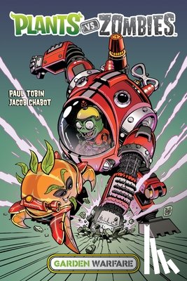 Tobin, Paul - Plants vs. Zombies: Garden Warfare