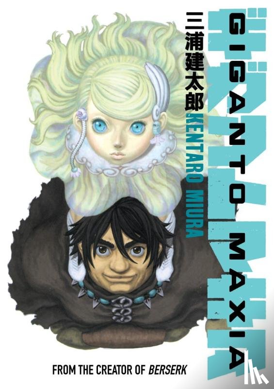 Miura, Kentaro - Giganto Maxia