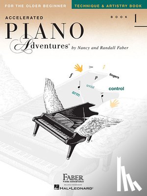 Faber, Nancy - Accelerated Piano Adventures for the Older Beginner - Technique & Artistry Book 1