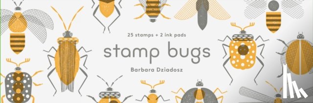 Dziadosz, Barbara - Stamp Bugs: 25 Stamps and 2 Ink Pads