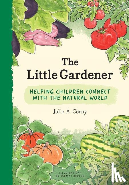 Cerny, Julie - The Little Gardener