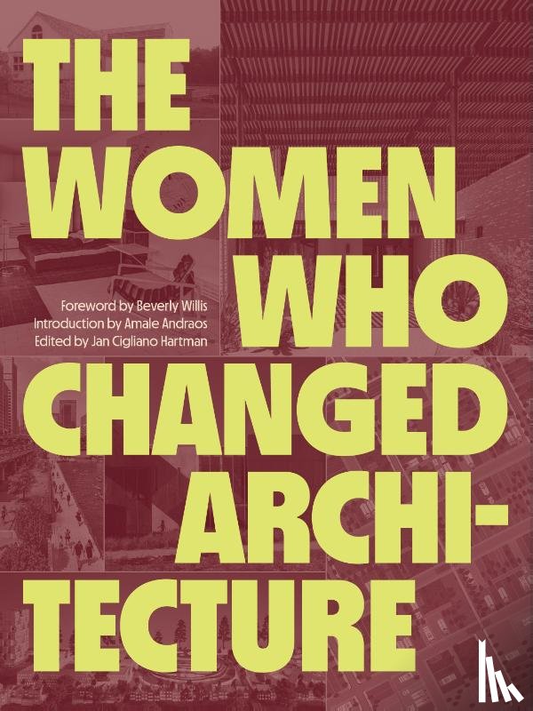  - The Women Who Changed Architecture