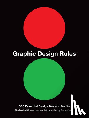 Seddon, Tony, Adams, Sean, Dawson, Peter, Foster, John - Seddon, T: Graphic Design Rules
