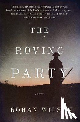 Wilson, Rohan - The Roving Party
