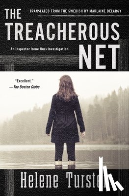 Tursten, Helene, Delargy, Marlaine - The Treacherous Net