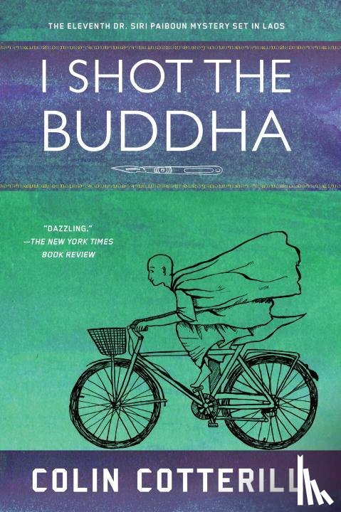 Cotterill, Colin - I Shot the Buddha