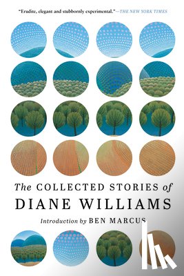 Williams, Diane - The Collected Stories of Diane Williams