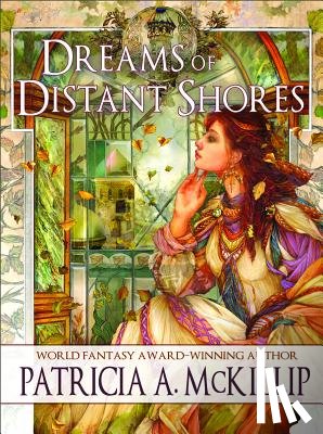 Patricia A. McKillip - Dreams of Distant Shores