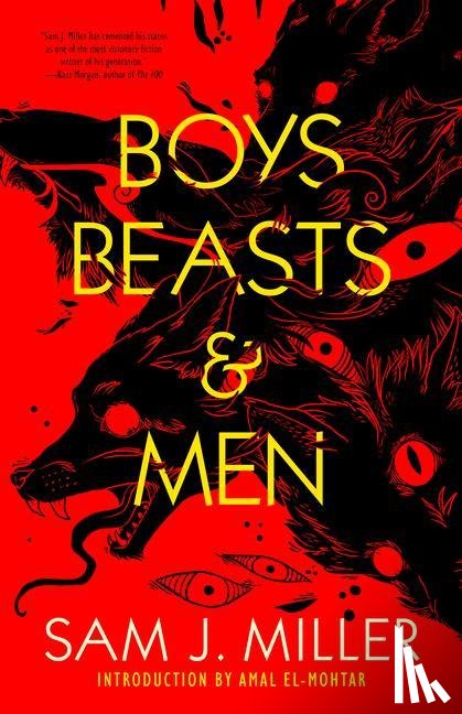 Miller, Sam J., El-Mohtar, Amal - BOYS BEASTS & MEN
