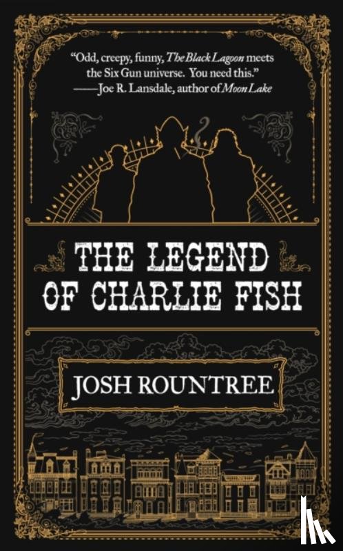 Rountree, Josh - The Legend of Charlie Fish