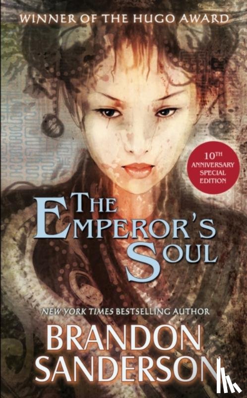 Sanderson, Brandon - The Emperor's Soul - 10th Anniversary Special Edition