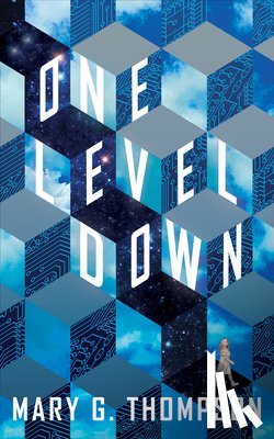 Thompson, Mary G. - One Level Down