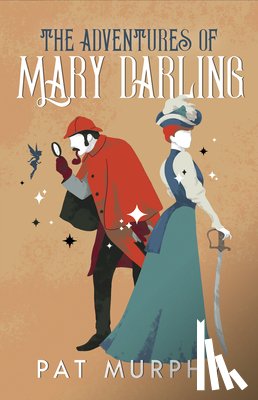 Murphy, Pat - The Adventures of Mary Darling