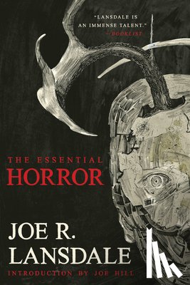 Lansdale, Joe R. - The Essential Horror of Joe R. Lansdale