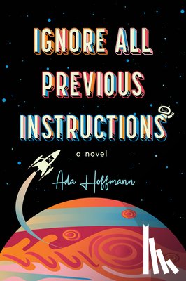 Hoffmann, Ada - Ignore All Previous Instructions