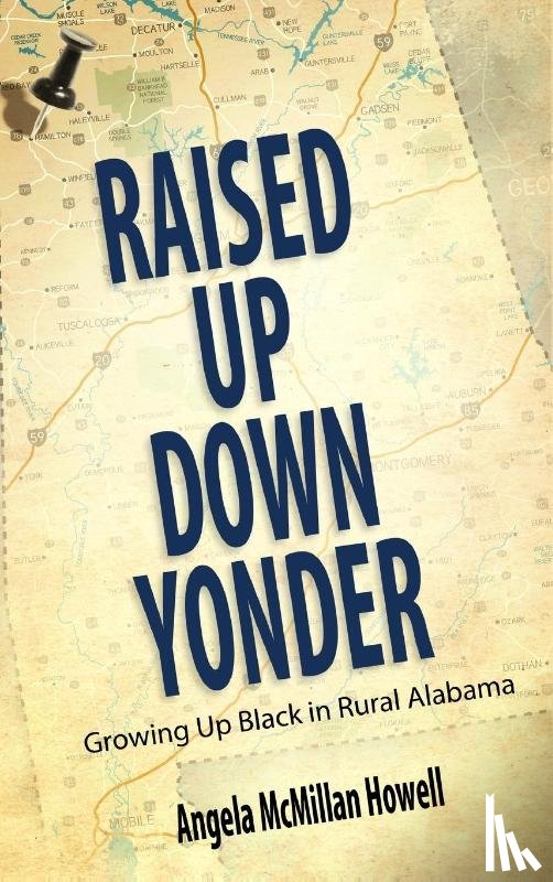 Howell, Angela McMillan - Raised Up Down Yonder