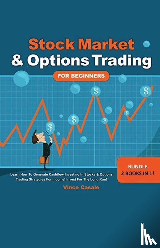 Casale, Vince - Stock Market & Options Trading For Beginners ! Bundle! 2 Books in 1!
