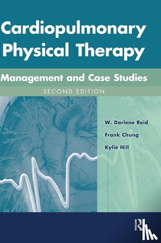 Reid, W. Darlene, Chung, Frank, Hill, Kylie - Cardiopulmonary Physical Therapy