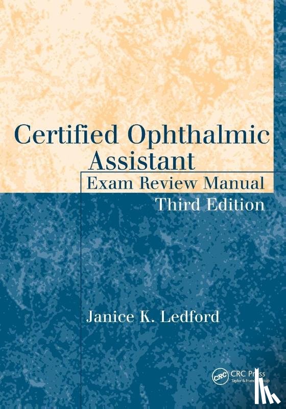 Ledford, Janice K. - Certified Ophthalmic Assistant Exam Review Manual