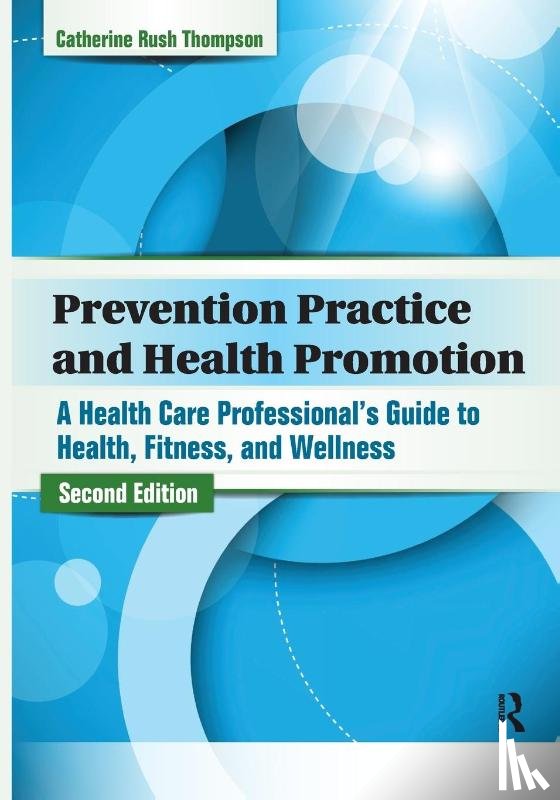 Rush Thompson, Catherine - Prevention Practice and Health Promotion