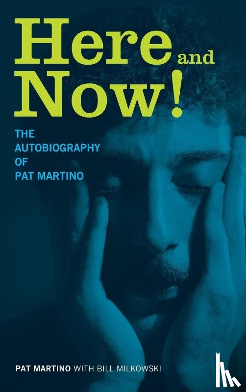 Martino, Pat - Here and Now!