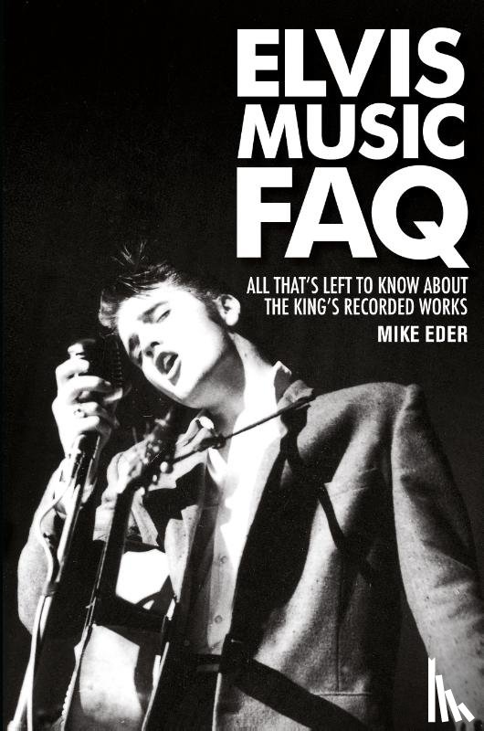 Eder, Mike - Elvis Music FAQ
