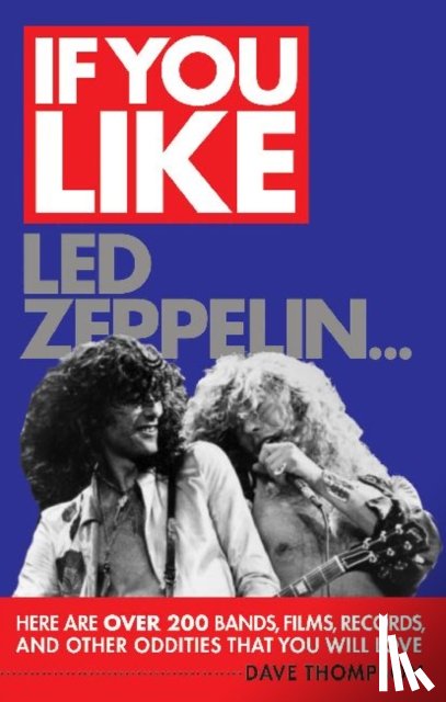 Thompson, Dave - If You Like LED Zeppelin...