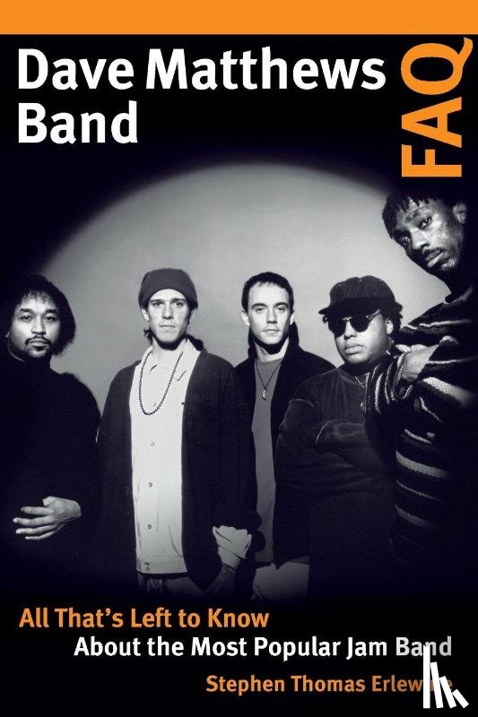 Erlewine, Stephen Thomas - Dave Matthews Band FAQ