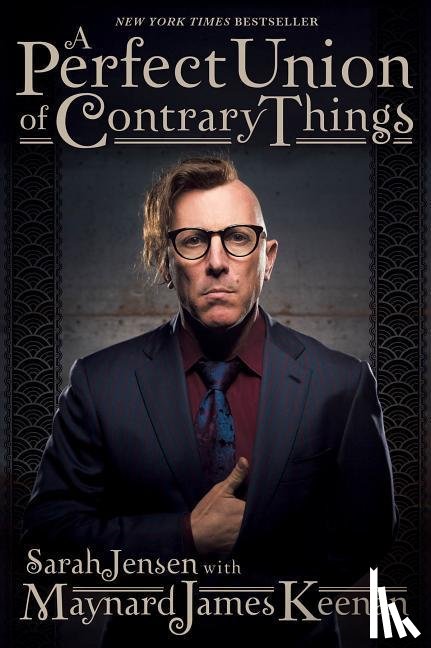 Keenan, Maynard James - A Perfect Union of Contrary Things