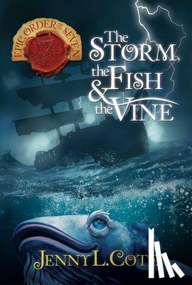 Cote, Jenny L. - Storm, the Fish & the Vine, The