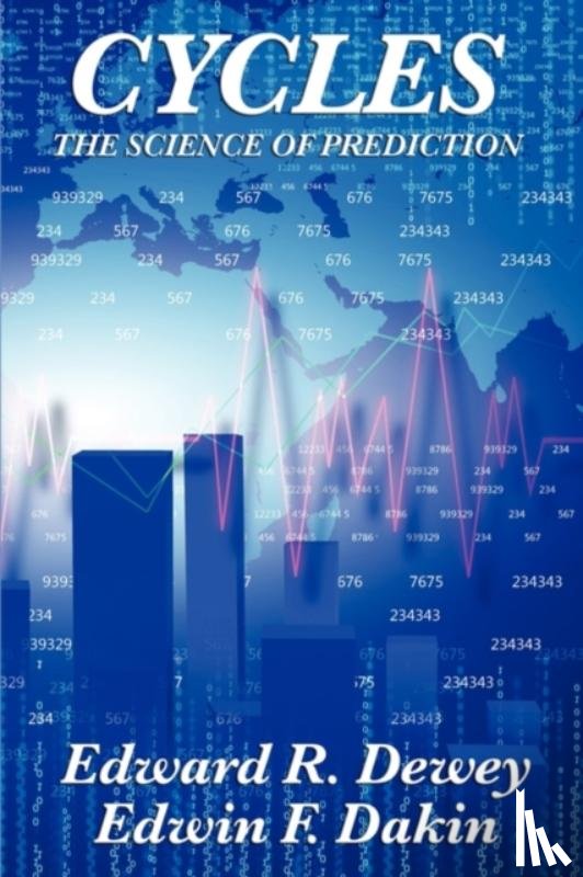 Dewey, Edward R, Dakin, Edwin F - Cycles the Science of Prediction