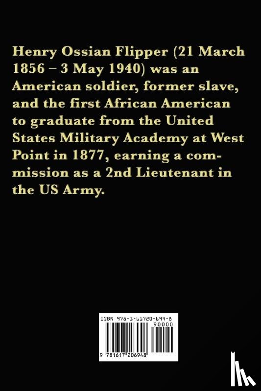 Flipper, Henry Ossian - The Colored Cadet at West Point