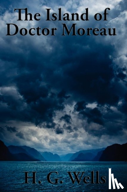 Wells, H G - The Island of Doctor Moreau