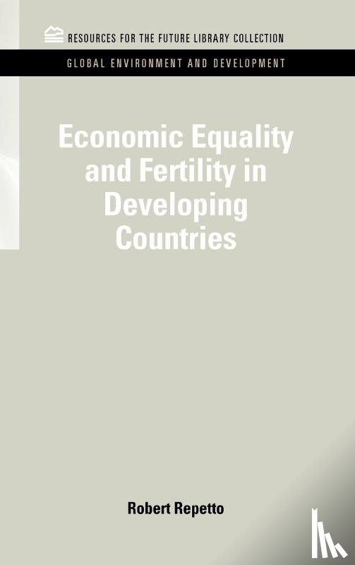 Repetto, Robert (Yale University - Economic Equality and Fertility in Developing Countries