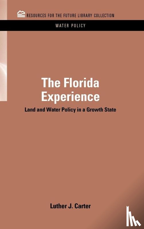 Carter, Luther J. - The Florida Experience