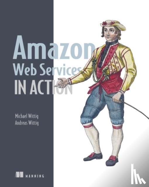 Wittig, Michael, Wittig, Andreas - Amazon Web Services in Action