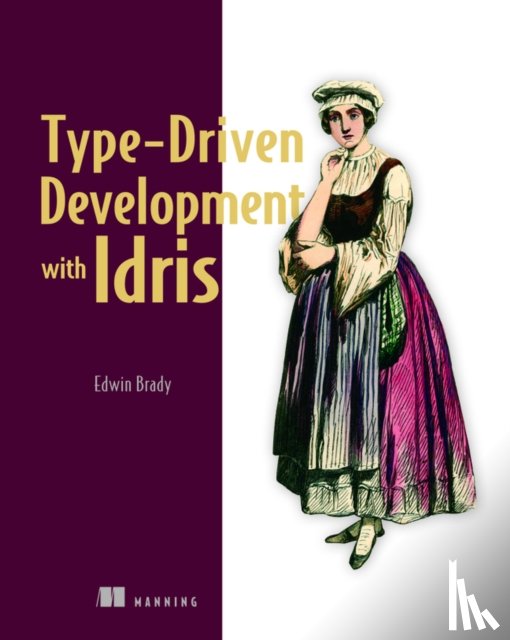 Brady, Edwin - Type-driven Development with Idris