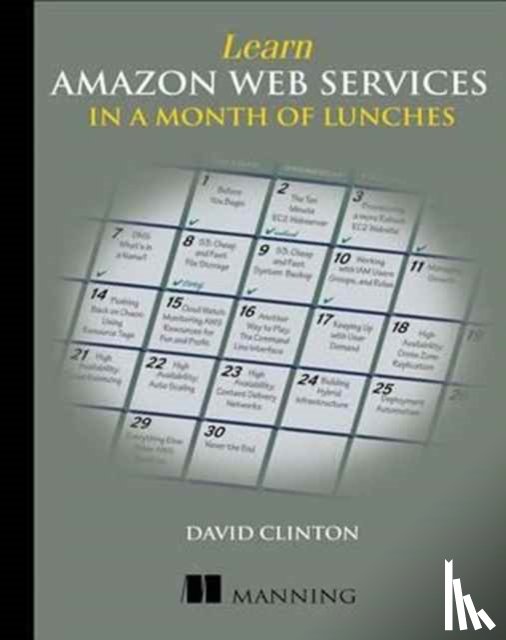 Clinton, David - Learn Amazon Web Services in a Month of Lunches