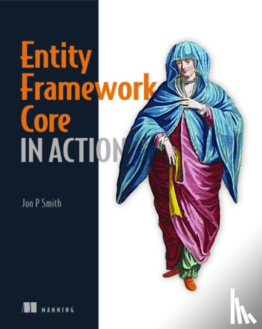 Smith, Jon - Entity Framework Core in Action