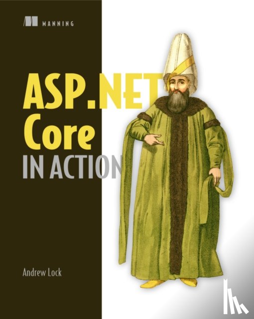 Lock, Andrew - ASP.NET Core in Action