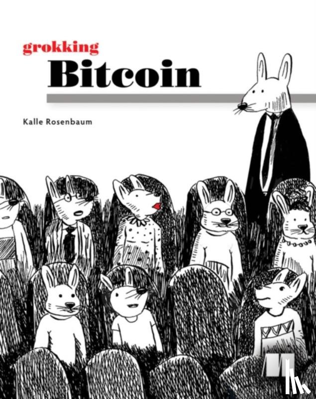 Rosenbaum, Kalle - Grokking Bitcoin