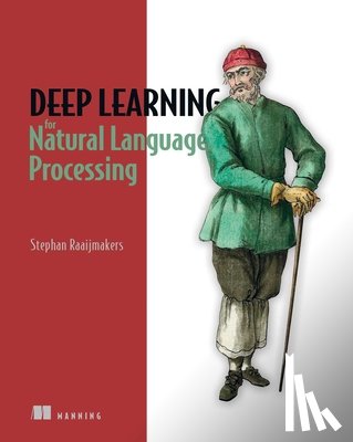 Raaijmakers, Stephan - Deep Learning for Natural Language Processing