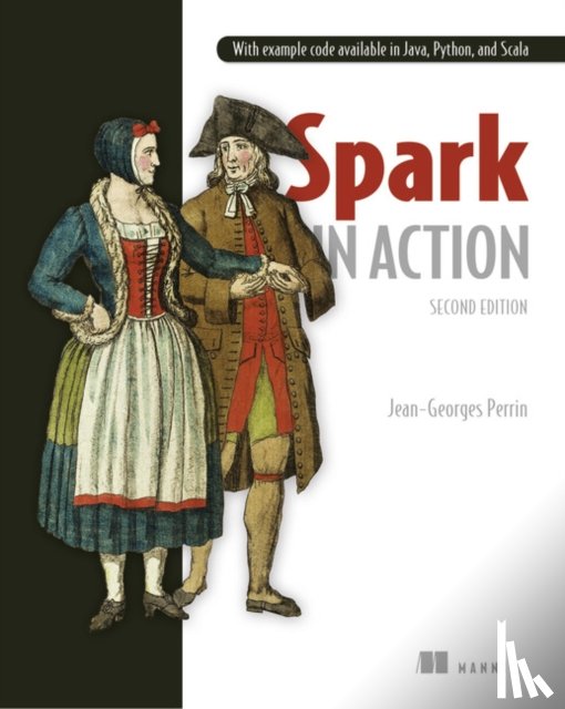 Perrin, Jean-Georges - Spark in Action, Second Edition