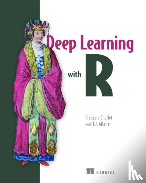 Allaire, Joseph - Deep Learning with R