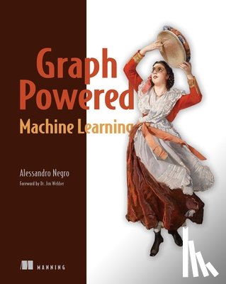 Negro, Alessandro - Graph-Powered Machine Learning