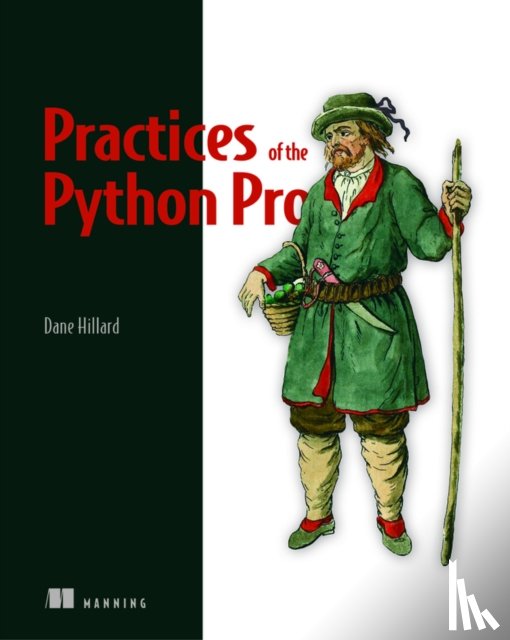 Hillard, Dane - Practices of the Python Pro