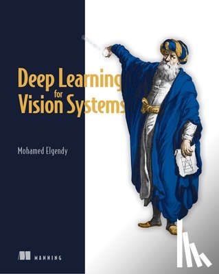 Elgendy, Mohamed - Deep Learning for Vision Systems